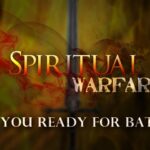 Old Testament Examples of SPIRITUAL WARFARE: Conduct in the Campaign & Implementing the Victory of Christ in our Lives – Part 2